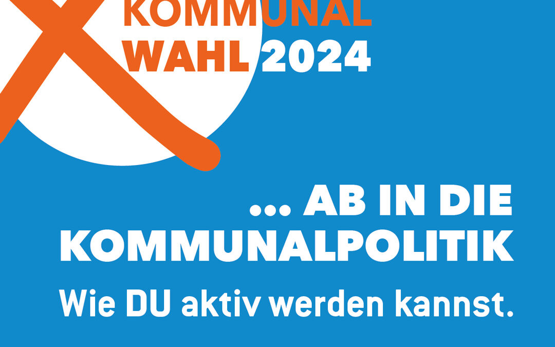 Kampagne „Ab in die Kommunalpolitik“