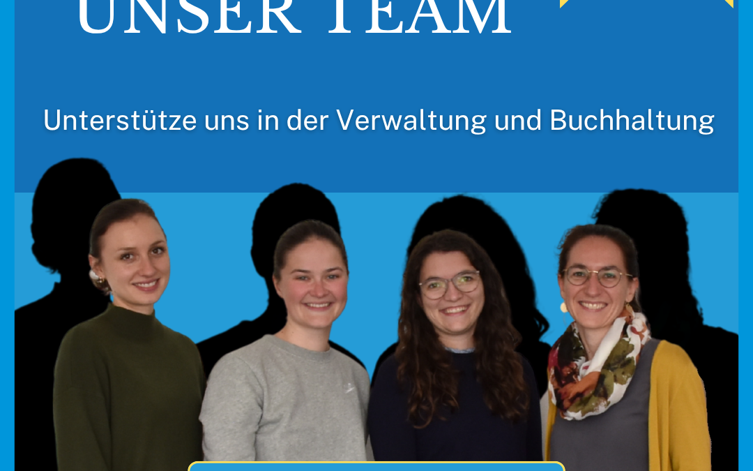 Wir suchen DICH! Verwaltungsfachkraft